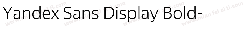 Yandex Sans Display Bold字体转换